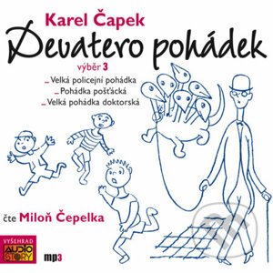 Devatero pohádek (výběr 3) - Karel Čapek