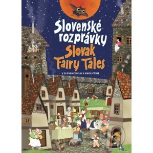 Slovenské rozprávky / Slovak Fairy Tales - Otília Škvarnová