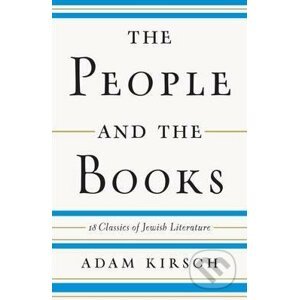 The People and the Books - Adam Kirsch
