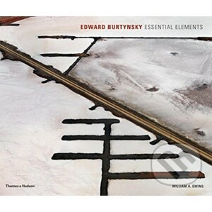 Essential Elements - William A. Ewing, Edward Burtynsky