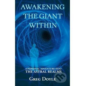 Awakening the Giant Within - Greg Doyle