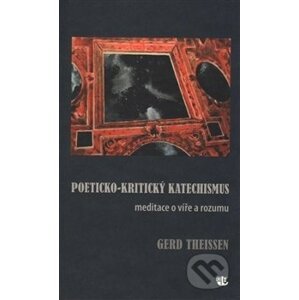 Poeticko-kritický katechismus - Gerd Theissen