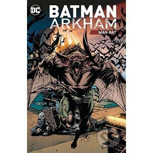 Batman Arkham: Man-Bat - DC Comics