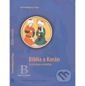 Biblia a Korán - Tröger Karl-Wolfgang