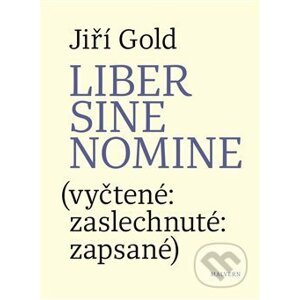 Liber sine nomine - Jiří Gold