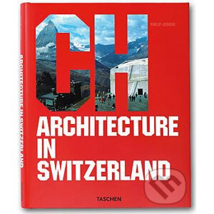 Architecture in Switzerland - Philip Jodidio