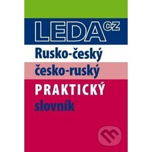 Rusko-český a česko-ruský praktický slovník - Miloslava Šroufková, Pavel Pohlei