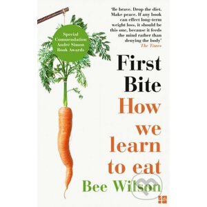 First Bite - Bee Wilson