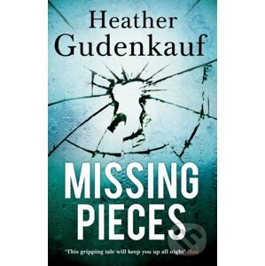 Missing Pieces - Heather Gudenkauf