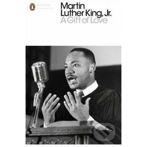 A Gift of Love - Martin Luther King