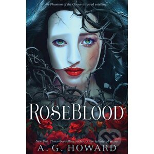 RoseBlood - A.G. Howard