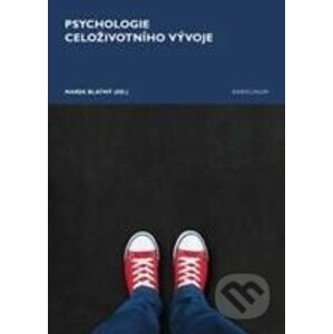 Psychologie celoživotního vývoje - Marek Blatný