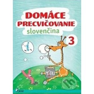 Domáce precvičovanie: Slovenčina 3 - Jana Hrabková