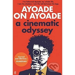 Ayoade on Ayoade - Richard Ayoade