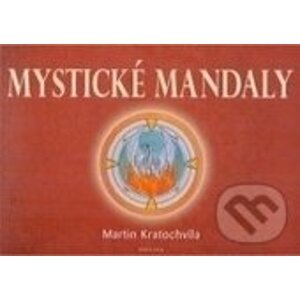 Mystické mandaly - Martin Kratochvíla