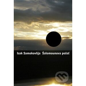 Šalomounova pečeť - Isak Samokovlija