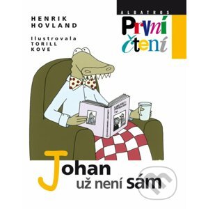 Johan už není sám - Henrik Hovland, Torill Kove (ilustrácie)