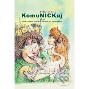 KomuNICKuj - Peter Kubica