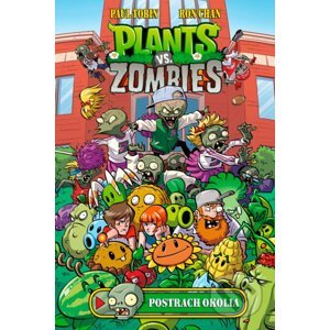 Plants vs. Zombies: Postrach okolia - Paul Tobin, Ron Chan