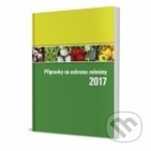 Přípravky na ochranu zeleniny 2017 - kolektiv autorů