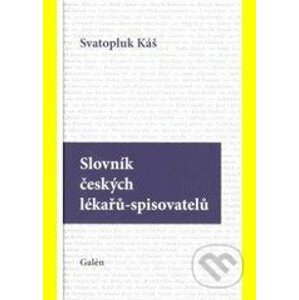 Slovník českých lékařů - spisovatelů - Svatopluk Káš