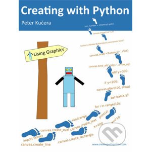 E-kniha Creating with Python - Mgr. Peter Kučera