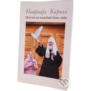 Mysli na každyj deň - Patriarch Kirill