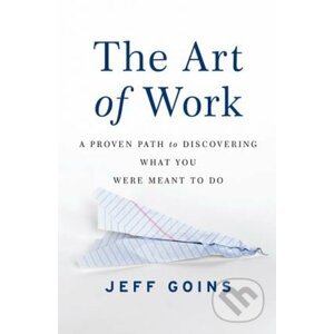 The Art of Work - Jeff Goins