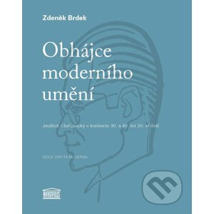 Obhájce moderního umění - Zdeněk Brdek