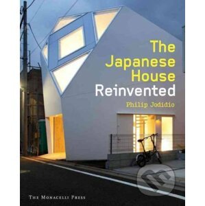 The Japanese House Reinvented - Philip Jodidio