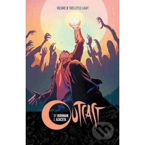 Outcast (Volume 3) - Robert Kirkman