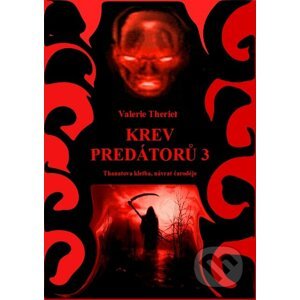 Krev predátorů 3 - Valerie Theriel