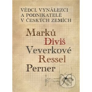 Vědci, vynálezci a podnikatelé v Českých zemích - Ladislav Maixner