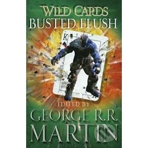 Busted Flush - George R.R. Martin
