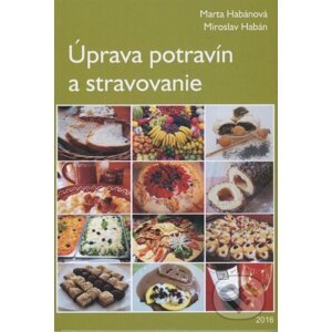 Úprava potravín a stravovanie - Marta Habánová