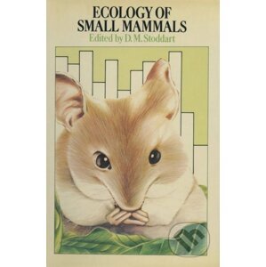 Ecology of Small Mammals - D.M. Stoddart