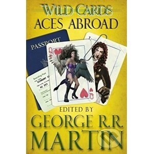 Aces Abroad - George R.R. Martin