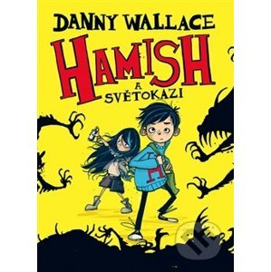 Hamish a Světokazi - Danny Wallace