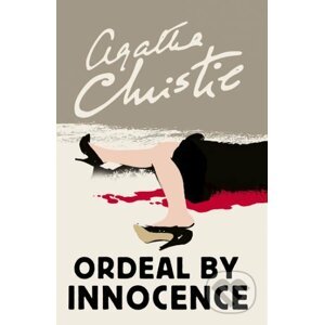 Ordeal by Innocence - Agatha Christie