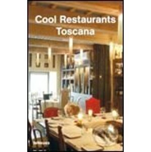 Cool Restaurants Toscana - Te Neues