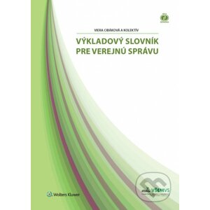 Výkladový slovník pre verejnú správu - Viera Cibáková