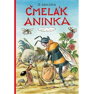 Čmelák Aninka - Ondřej Sekora