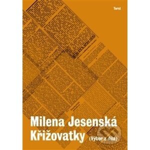 Křižovatky - Milena Jesenská