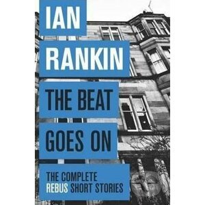 The Beat Goes on - Ian Rankin