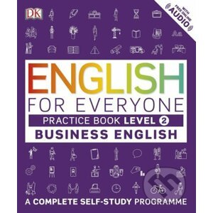 English for Everyone: Practice Book -Business English - Dorling Kindersley