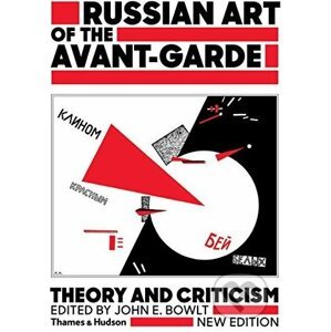 Russian Art of the Avant-Garde - John E. Bowlt