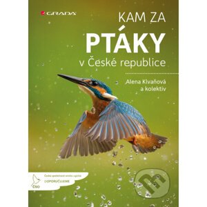 Kam za ptáky v České republice - Alena Klvaňová a kolektiv