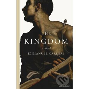 The Kingdom - Emmanuel Carrère