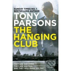 The Hanging Club - Tony Parsons