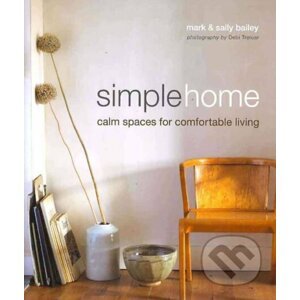 Simple Home - Sally Bailey, Mark Bailey